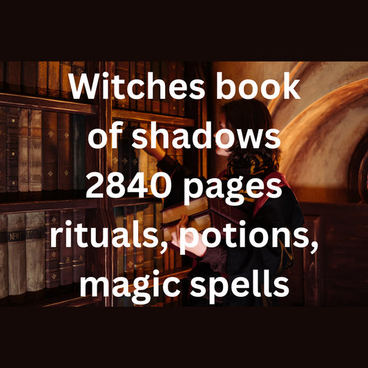 WITCHES BOOK of SHADOWS - 2840 pages of Magic, Spells, Witchcraft, Potions Rituals, Witch, Wiccan, Pagan, Occult [product_type] My Store dvn6ke-1j.myshopify.com 